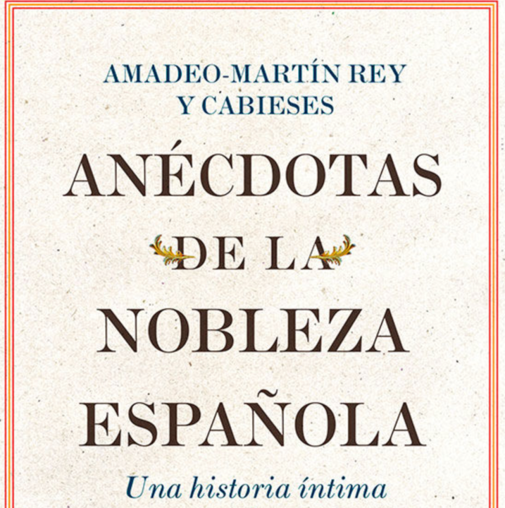 Portada del libro ‘Anécdotas de la nobleza española’
